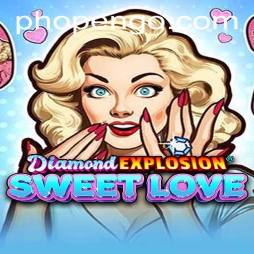 Unveiling DiamondExplosionSweetLove: A Sparkling Blend of Strategy and Romance